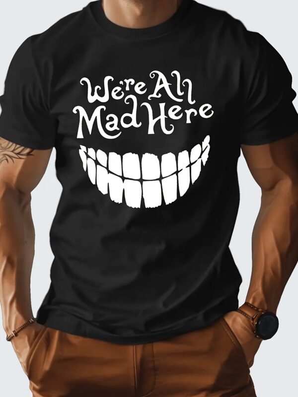 Mens We Are All Mad Here Tee - Image 6